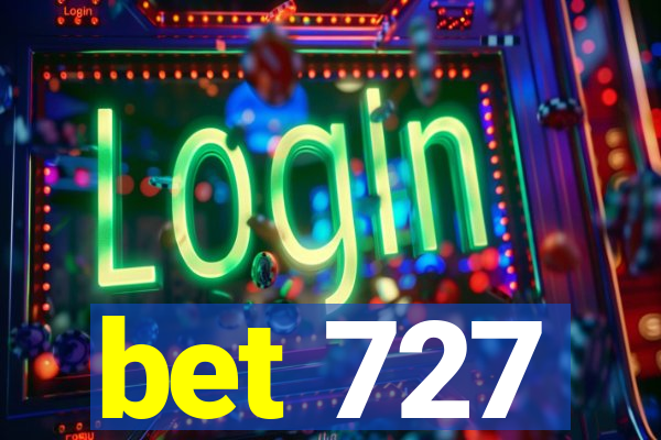 bet 727